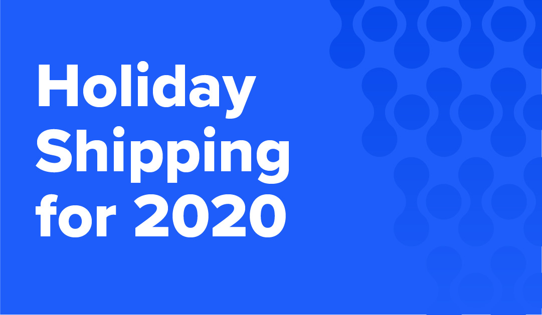 Blue background with eHub logo pattern. Contains white writing that says "Holiday Shipping for 2020"