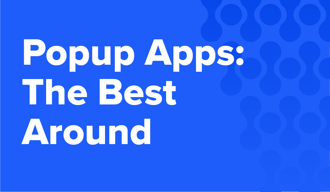 The 7 Best Popup Apps That Boost Ecommerce Sales